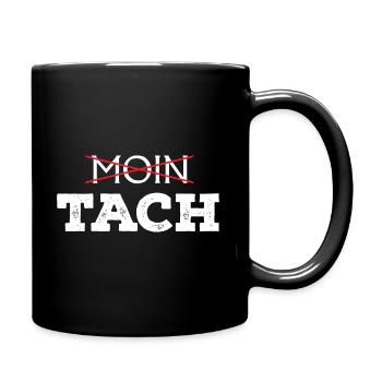 Tach Statt Moin Gruß Ruhrpott Fan Ruhrgebiet - Tasse einfarbig - Schwarz - Rechts
