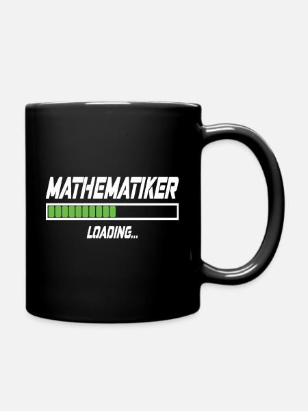 Mathematiker Loading... - Tasse einfarbig - Schwarz