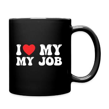 Ich liebe meinen Job - Tasse einfarbig - Schwarz - Rechts
