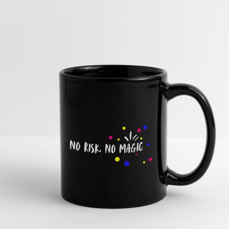 Pas de risque, pas de magie. Pas de risque, pas de magie. Mug uni