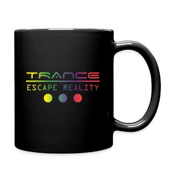 Trance - Escape Reality | Acid, Goa, Psy Trance - Full Colour Mug - black - Right
