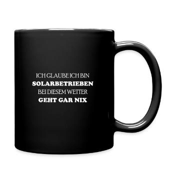 Wetter Spruch lustig Geschenk Sommer Solar Humor - Tasse einfarbig - Schwarz - Rechts