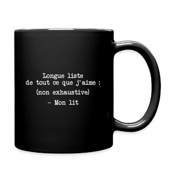 Longue liste de tout ce que j'aime - Mug uni - noir - Droite