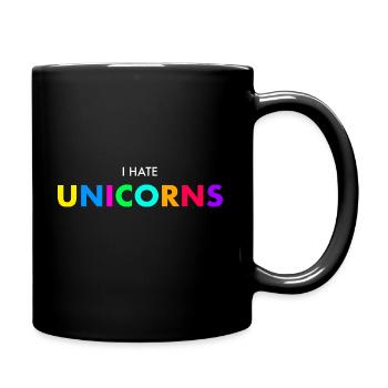I hate unicorns - Full Colour Mug - black - Right