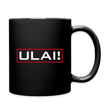 Ulai. Oh Mann. Herrjeh! - Tasse einfarbig - Schwarz - Rechts