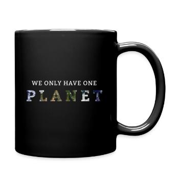 We Only Have One Planet - Tasse einfarbig - Schwarz - Rechts