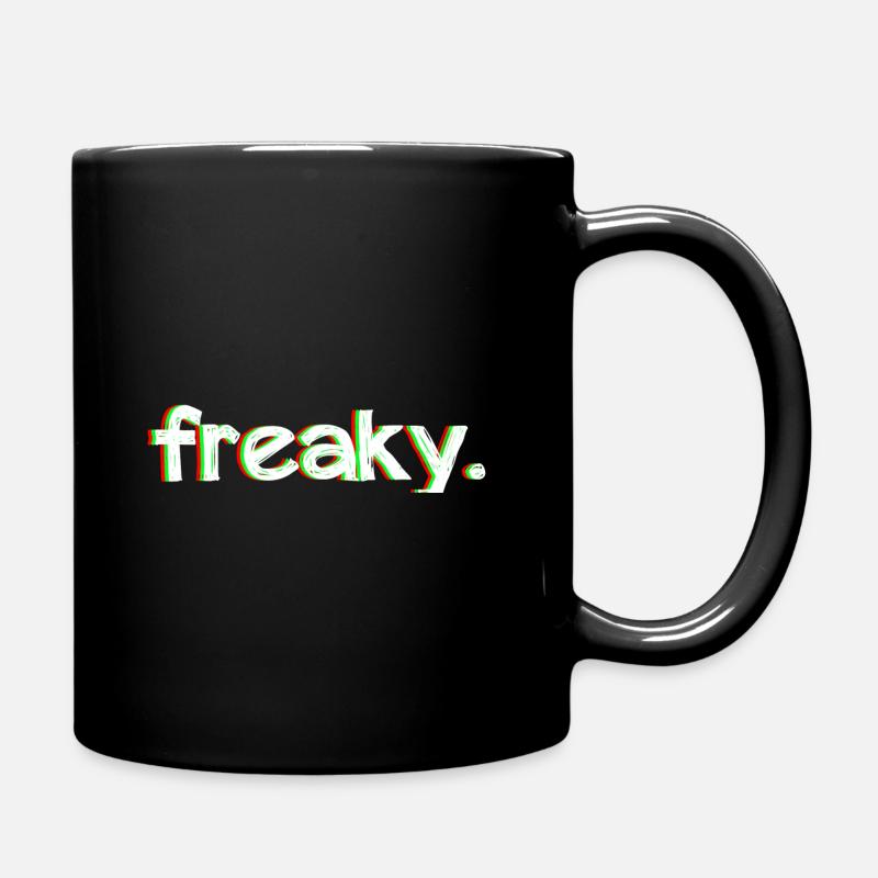 freaky. - Tasse einfarbig - Schwarz
