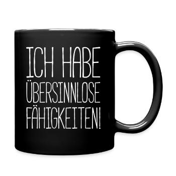ÜBERSINNLOSE FÄHIGKEITEN - Lustiges Geschenk - Tasse einfarbig - Schwarz - Rechts