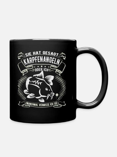 Karpfen angeln oder ich - Tasse einfarbig - Schwarz