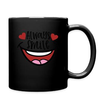 Always smile - always smile - Full Colour Mug - black - Right