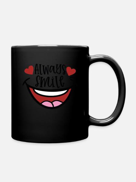 Always smile - always smile - Full Colour Mug - black