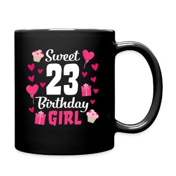 Sweet 23 birthday girl birthday gift - Full Colour Mug - black - Right