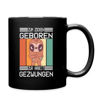 Zur Arbeit Gezwungen Zum Zocken Geboren Gamer Gift - Tasse einfarbig - Schwarz - Rechts