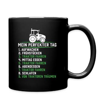 Landwirt traktor mein perfekter tag traktor - Tasse einfarbig - Schwarz - Rechts