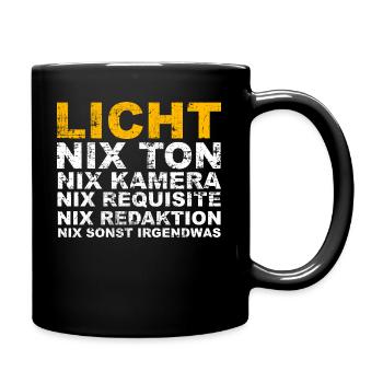 LICHT Beleuchter Beleuchtung Kamera Lichttechniker - Tasse einfarbig - Schwarz - Rechts