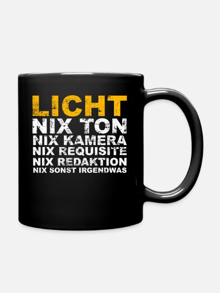 LICHT Beleuchter Beleuchtung Kamera Lichttechniker - Tasse einfarbig - Schwarz