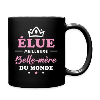 Élue meilleure belle mère du monde - Mug uni - noir - Droite