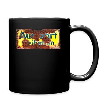 Ausfahrt freihalten Schild - Tasse einfarbig - Schwarz - Rechts