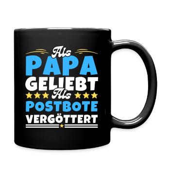Als Papa geliebt, als Postbote vergöttert - Tasse einfarbig - Schwarz - Rechts