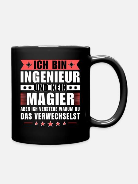 Ich bin Ingenieur und kein Magier - Tasse einfarbig - Schwarz