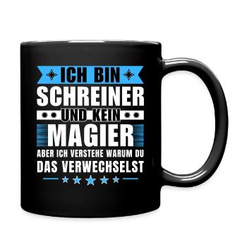 Ich bin Schreiner und kein Magier - Tasse einfarbig - Schwarz - Rechts