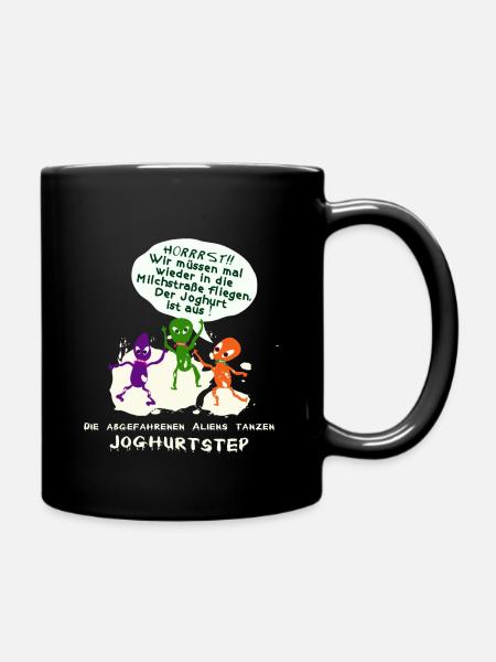 Aliens tanzen Joghurtstep - Tasse einfarbig - Schwarz