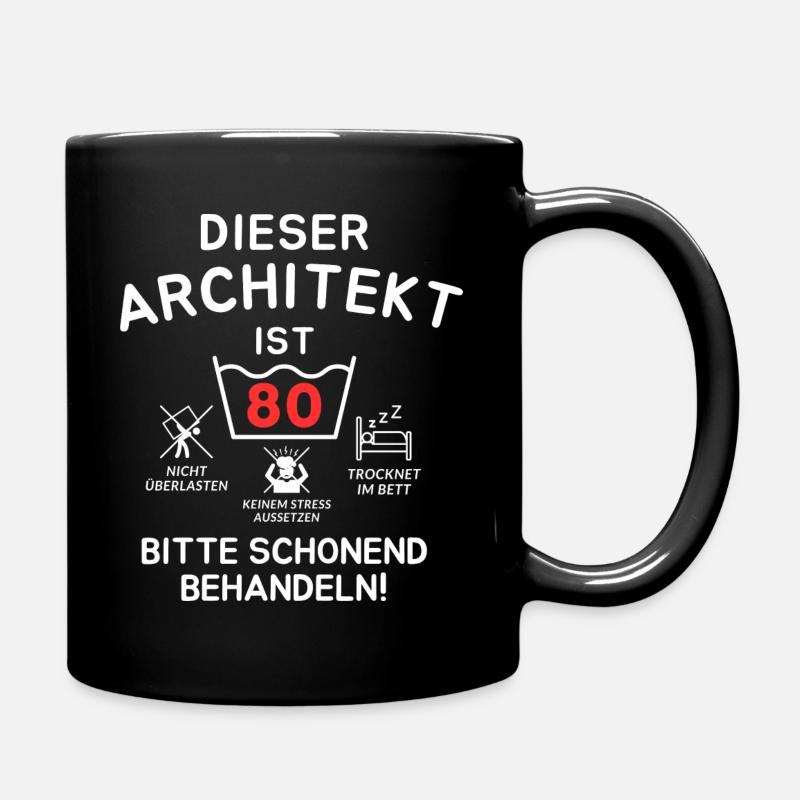 Dieser Architekt ist 80. Schonend behandeln - Tasse einfarbig - Schwarz