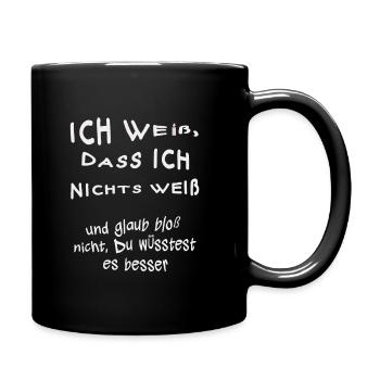Ich weiß, dass ich nichts weiß - Tasse einfarbig - Schwarz - Rechts