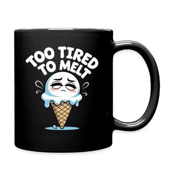 Zu müde zum Schmelzen - Eiscreme-Design - Tasse einfarbig - Schwarz - Rechts
