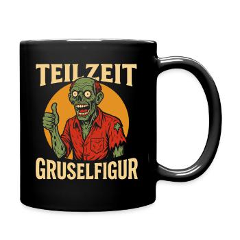 Teilzeit Gruselfigur Zombie Design - Tasse einfarbig - Schwarz - Rechts