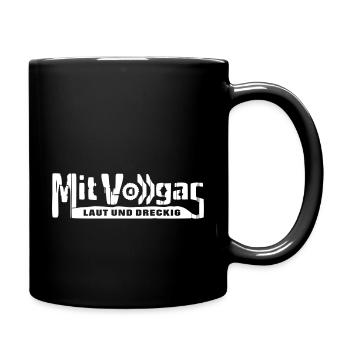 Mit Vollgas - laut und dreckig - Tasse einfarbig - Schwarz - Rechts