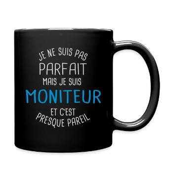 Pas parfait mais moniteur - Mug uni - noir - Droite