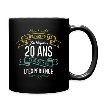 Anniversaire 40 ans cadeau humour - Mug uni - noir - Droite