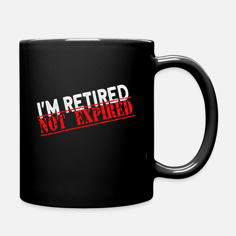 Je suis à la retraite pas expiré drôle de retraite - Mug uni - noir