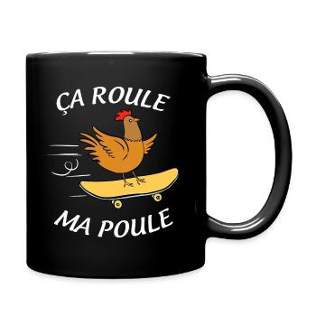 ça Roule Poule Skateboard Humour Homme Femme - Mug uni - noir - Droite