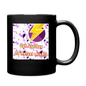 Geh sterben du Nervst mich!! - Shop WoW - 2023 - Tasse einfarbig - Schwarz - Rechts