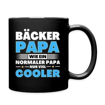 Bäcker Papa wie ein normaler nur viel cooler - Tasse einfarbig - Schwarz - Rechts