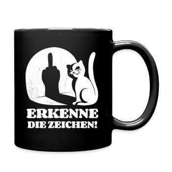 Erkenne die Zeichen Katze Mittelfinger Spruch - Tasse einfarbig - Schwarz - Rechts