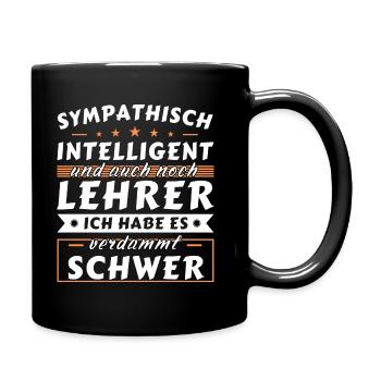 Sympathisch und intelligent - Lehrer Edition - Tasse einfarbig - Schwarz - Rechts