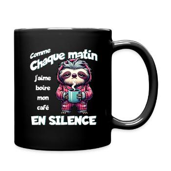 Comme chaque matin j'aime boire mon café... - Mug uni - noir - Droite