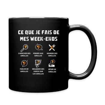 Girolles - Ce que je fais de mes week-ends - Mug uni - noir - Droite