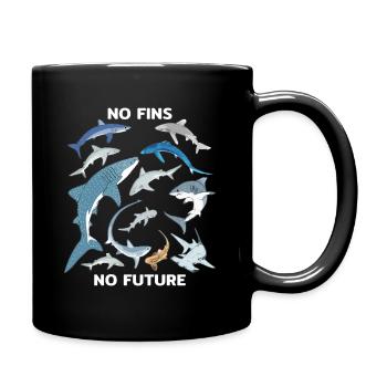 No Fins No Future Blauhai Walhai Haiarten - Tasse einfarbig - Schwarz - Rechts