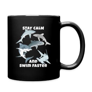 Stay calm and swim faster - Full Colour Mug - black - Right