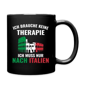 Therapie Italien - Tasse einfarbig - Schwarz - Rechts