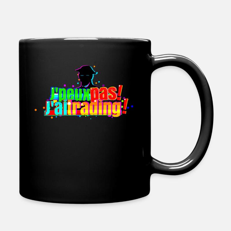 J'peux pas jai trading - Mug uni - noir