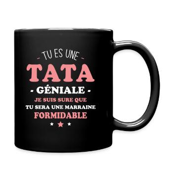 Une tata géniale et une marraine formidable - Mug uni - noir - Droite