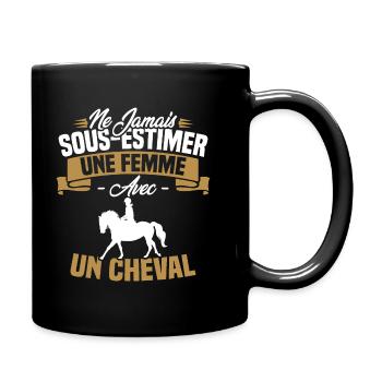 Ne jamais sous estimer une femme avec un cheval - Mug uni - noir - Droite