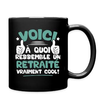 Voici à quoi ressemble un Retraité vraiment cool - Mug uni - noir - Droite