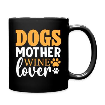 Dogs Mother Wine Lover - Full Colour Mug - black - Right