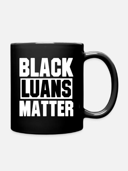 Black Luans Matter - Tasse einfarbig - Schwarz